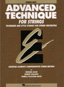 HAL LEONARD ESSENTIAL Elements Advanced Technique For Strings For Double Bass