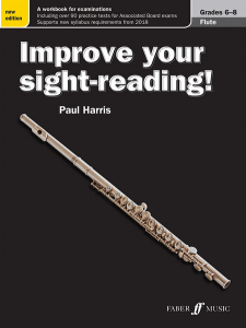 FABER MUSIC IMPROVE Your Sight-reading Flute Grade 6-8 By Paul Harris