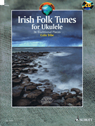 SCHOTT IRISH Folk Tunes For Ukulele 36 Traditional Pieces Cd Included