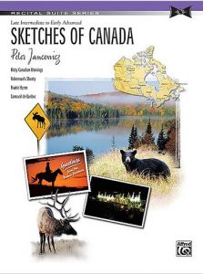 ALFRED SKETCHES Of Canada By Peter Jancewicz Piano Late Intermediate/early Advanced
