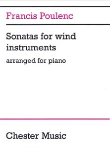 CHESTER MUSIC FRANCIS Poulenc Sonatas For Wind Instruments Arranged For Piano