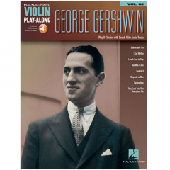 HAL LEONARD GEORGE Gershwin Violin Play-along Vol. 63 W/ Audio Access