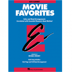 HAL LEONARD ESSENTIAL Elements Movie Favorites For E Flat Alto Clarinet
