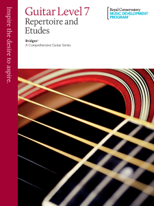ROYAL CONSERVATORY BRIDGES A Comprehensive Guitar Series Repertoire & Studies 7