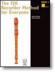 FJH MUSIC COMPANY FJH Recorder Songbook For Everyone By Andrew Balent & Philip Groeber