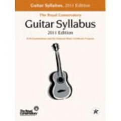 ROYAL CONSERVATORY ROYAL Conservatory Of Music Guitar Syllabus 2011 Edition