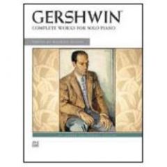 ALFRED GEORGE Gershwin Complete Works For Solo Piano