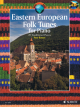 SCHOTT EASTERN European Folk Tunes For Piano With Cd By Pete Rosser